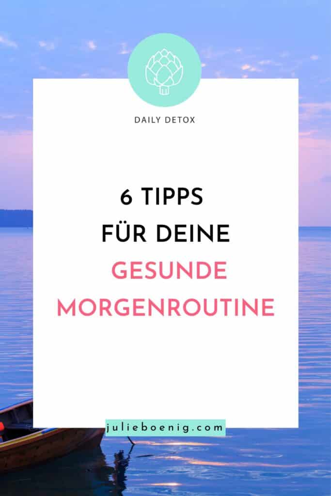 Gesunde Morgenroutine - Julie Christin Boenig